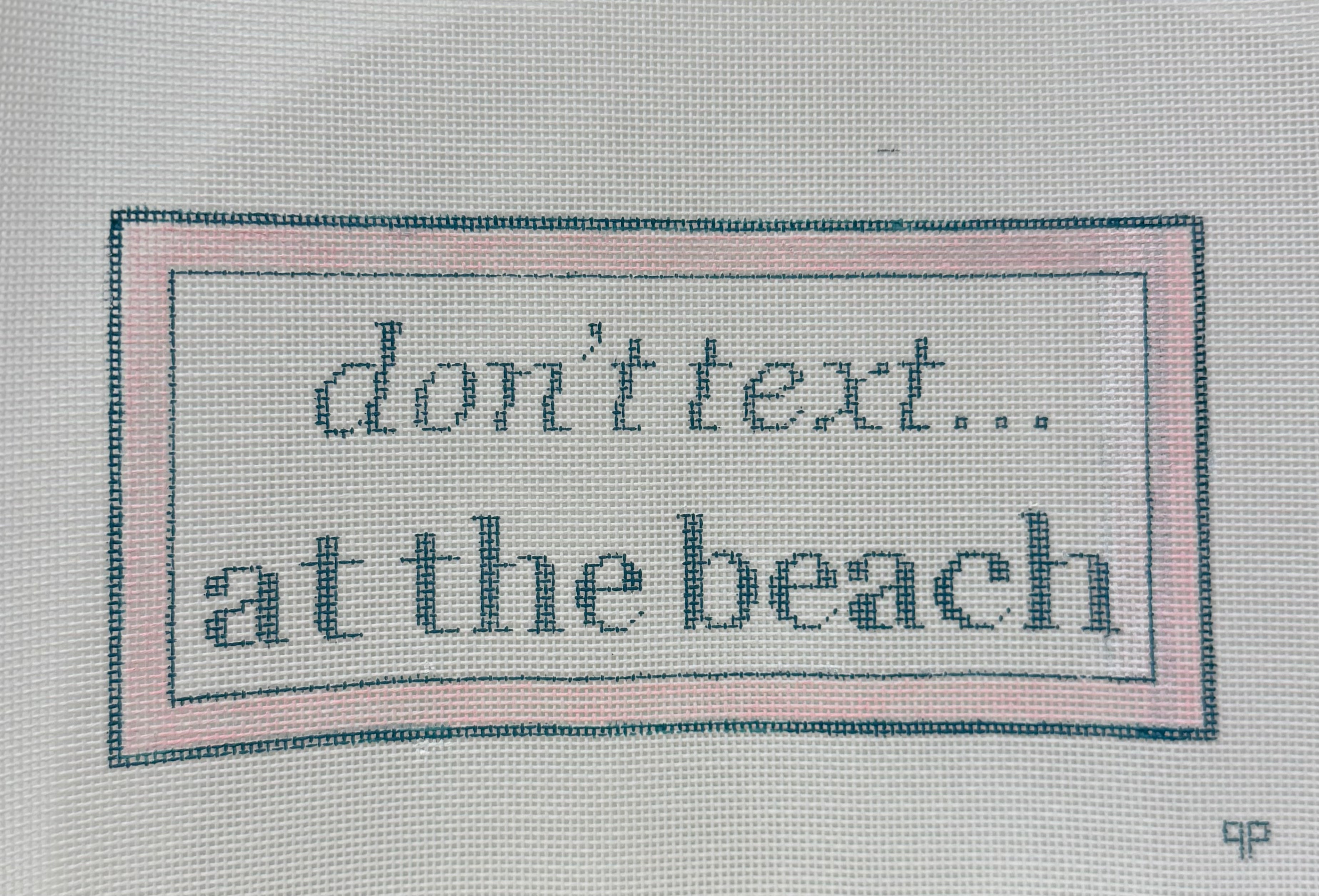 Don't Text at the Beach Canvas