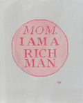Mom, I am a Rich Man Canvas