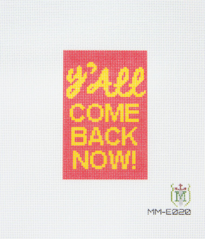 Y'all Come Back Now Canvas- 18 Mesh