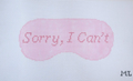 Sorry I Can't Sleepmask Canvas- 13 Mesh