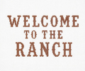 Welcome to The Ranch Canvas